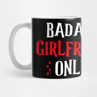 Badass Girlfriend Only Mug